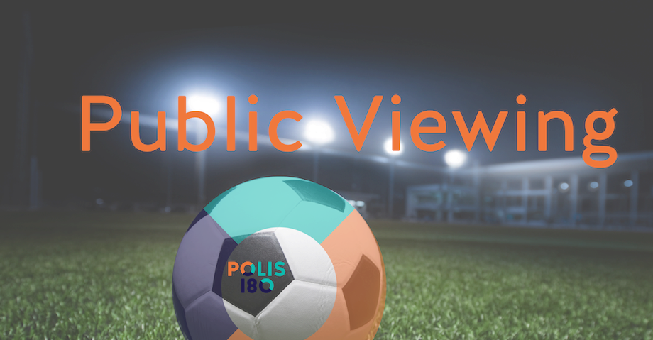 #PolisPublicViewing3